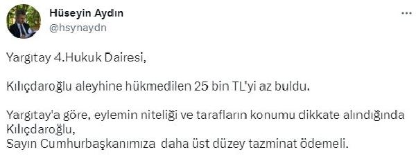 Yargıtay, Kılıçdaroğlu'nun Erdoğan'a ödeyeceği 25 bin TL'yi az buldu